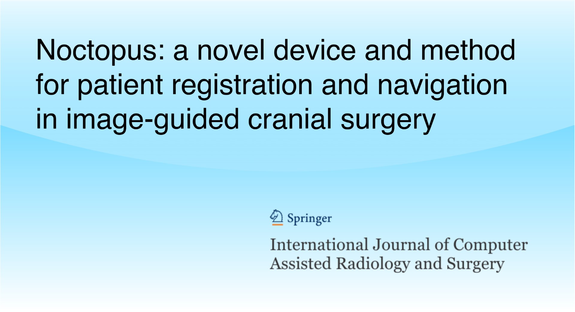 Noctopus: a novel device and method for patient registration and navigation in image-guided cranial surgery